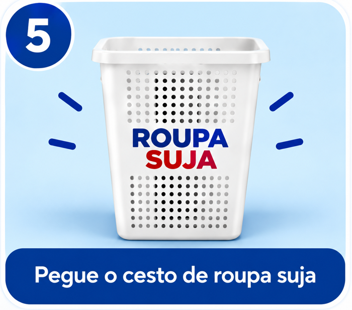 Pegue o cesto de roupa suja